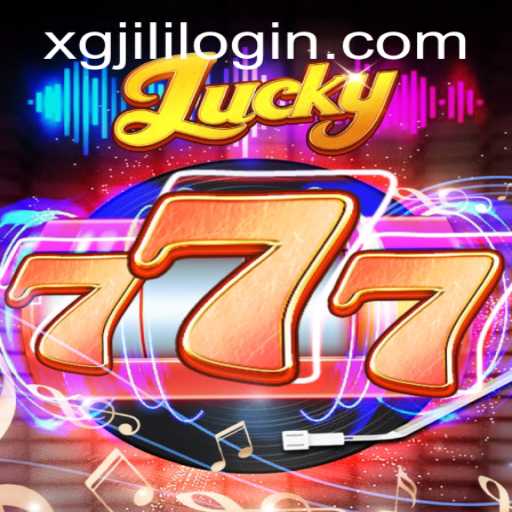 Exploring the Exciting World of Lucky777: An In-Depth Look at XGJILI's Latest Gaming Sensation