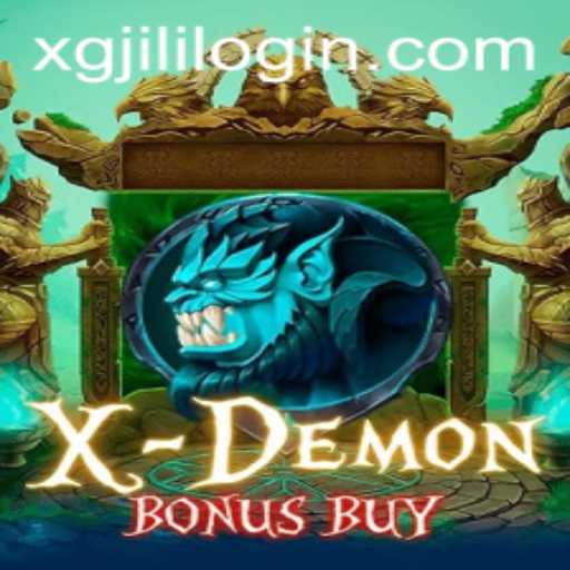 Exploring the Thrills of XDemonBonusBuy with XGJILI